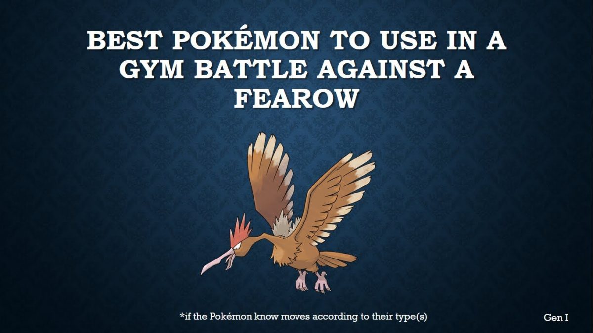 The best Pokémon to use in a gym battle against Fearow – YouTube