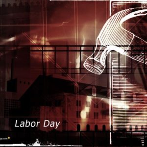 download Labor Day Wallpapers, Free Labor Day Wallpapers, Labour Day …