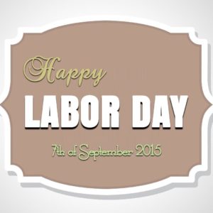 download Happy Labor Day 2015! 7th of September – Free HD Wallpaper • Elsoar