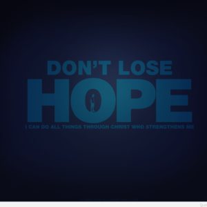 download Don’t lose hope wallpaper with quote