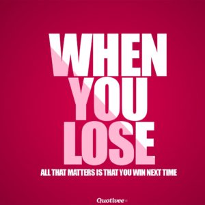 download When You Lose – Inspirational Quotes | Quotivee