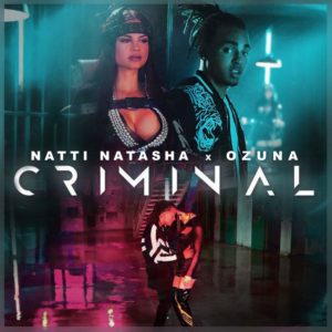 download Musica|Natti Natasha y Ozuna|Criminal by SuperMusica on DeviantArt