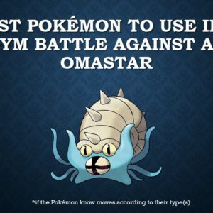 download The best Pokémon to use in a gym battle against Omastar – YouTube