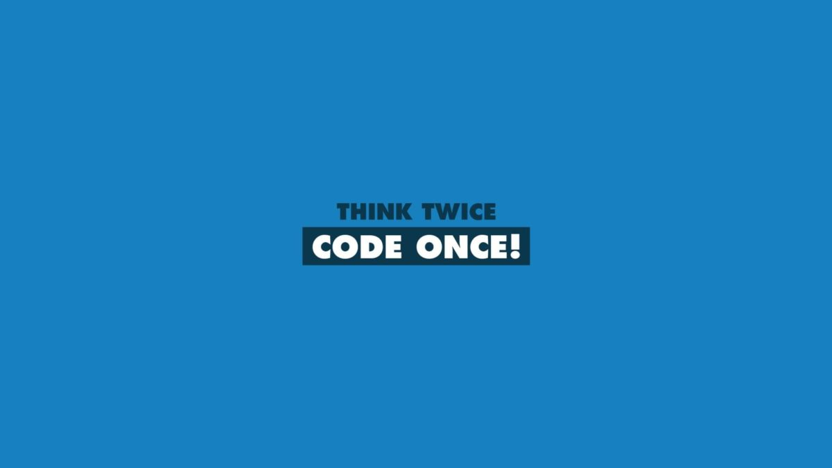 Download Think Twice Code Once HD Wallpaper In 2048×1152 Screen …